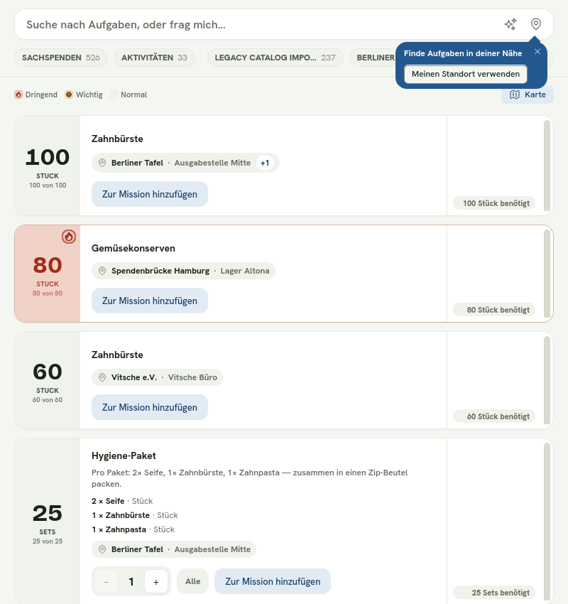 Aktuelle Bedarfe mit Suche, Filtern, Mengen, Prioritäten, Standorten und Aktionen für eine Zusage.